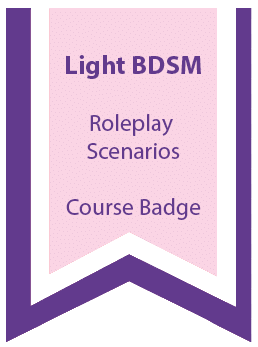 Light BDSM Roleplay Scenarios – Course Badge